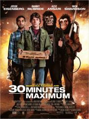 30 Minutes or Less (30 Minutes Maximum)