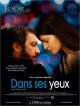 Dans ses yeux (2009)