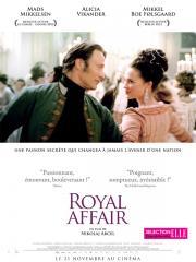 En Kongelig Affre (Royal Affair)