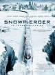 Snowpiercer, Le Transperceneige (2013)