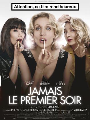 Jamais le premier soir (2013)