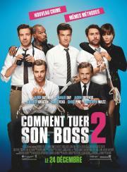 Horrible Bosses 2 (Comment tuer son boss 2)