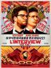 The Interview (L Interview qui tue !)