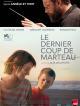 Le dernier coup de marteau (2014)