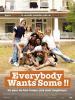 Everybody Wants Some !! (Everybody Wants Some !!)