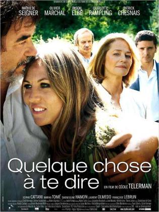 Quelque chose  te dire (2008)