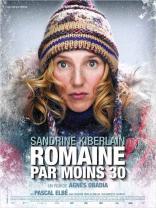 Romaine par moins 30 (2008)