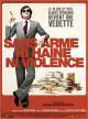 Sans arme, ni haine, ni violence (2007)