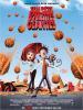 Cloudy With A Chance Of Meatballs (Tempte de boulettes gantes)