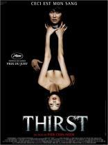 Thirst, ceci est mon sang (2008)