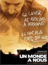 Un monde  nous (2007)