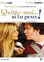 Quitte-moi... si tu peux ! (2007)