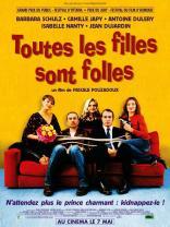 Toutes les filles sont folles (2002)