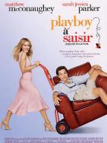 Playboy à saisir (2006)