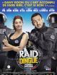 RAID Dingue (2016)