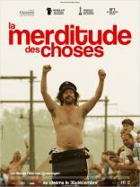 La Merditude des Choses (2009)