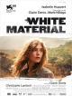 White Material (2008)
