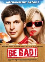 Be Bad ! (2008)