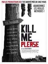 Kill Me Please (2009)